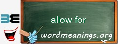 WordMeaning blackboard for allow for